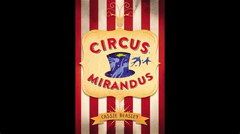 Circus Mirandus By Cassie Beasley Mpl Book Trailer 304 Youtube