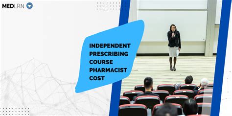 Independent Prescribing Course Pharmacist Cost Medlrn