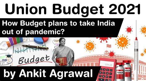 Union Budget 2021 How Budget 2021 Plans To Take India Out Of Pandemic