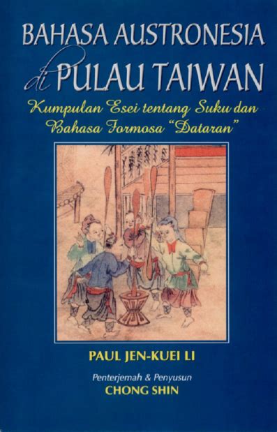 Bahasa Austronesia Di Pulau Taiwan Kumpulai Esei Tentang Suku Dan
