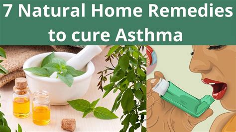7 Natural Home Remedies To Cure Asthma Asthma Treatment Universal Remedies Youtube
