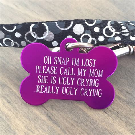 Personalized Pet Tags Really Ugly Crying Oh Snap Dog Id Etsy