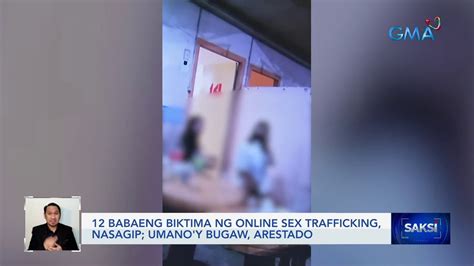 12 babaeng biktima ng online sex trafficking nasagip umano y bugaw arestado saksi video