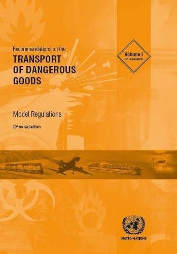 Recommendations On The Transport Of Dangerous Goods Model Regulations