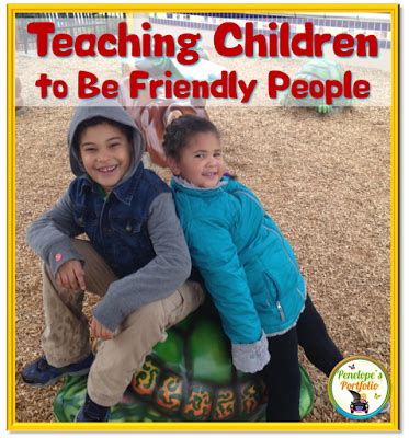 6 Tips for Teaching Friendliness | Teaching kids, Teaching ...