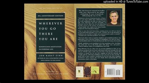 Jon Kabat Zinn Wherever You Go There You Are Part 1 Youtube