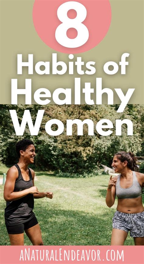 8 Habits Of Very Healthy Happy Women Healthy Women Ways To Be