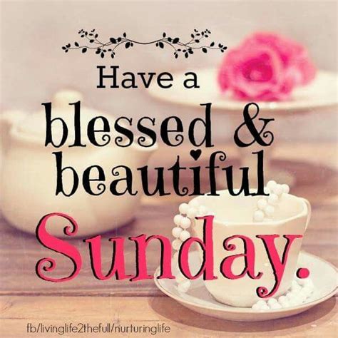 Have A Beautiful And Blessed Sunday Pictures Photos And Images For