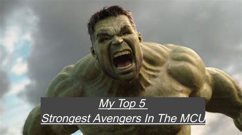 Who Is The Strongest Avenger In The World Jakustala