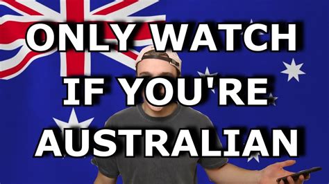 only watch this if you re australian youtube