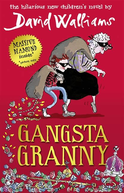 Gangsta Granny Book Gangsta Granny Book David Walliams Books Gangsta