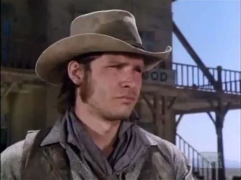 Harrison Ford Gunsmoke Harrison Ford Actors