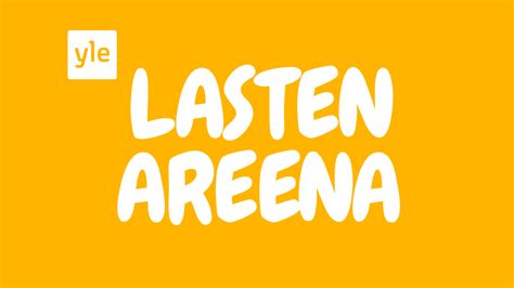 Lasten Areena | TV | Areena | yle.fi