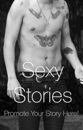 Sexy Stories Promote Your Stories Here Mrs Jamie Styles Wattpad