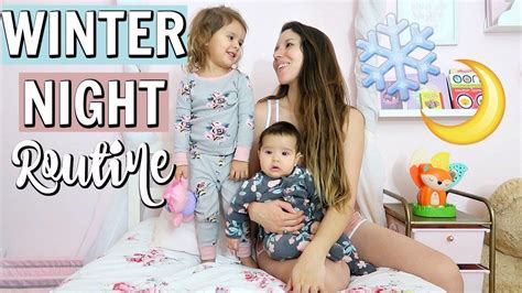 Winter Night Routine 2018 Mommy Edition Youtube