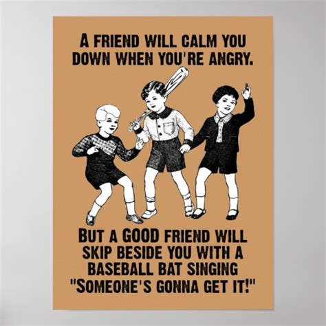 someone s gonna get it funny poster sign zazzle