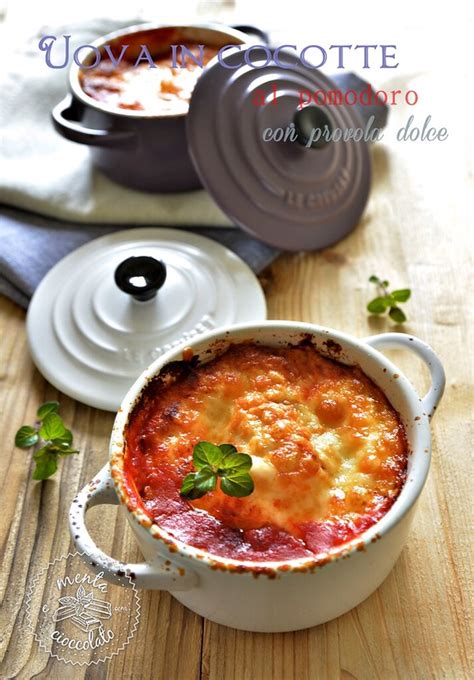 Quando sistemate le uova, fate attenzione trascorso il tempo necessario alla cottura delle uova, sfornatele e servitele con le striscioline croccanti. Menta e Cioccolato: Uova in cocotte al pomodoro e provola ...