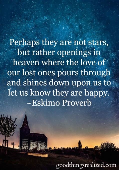 But rather openings in heaven where the love of our lost ones pours through and shines down upon us to let us know they are happy. 25 Quotes that Inspire Happiness - good things Realized | Heaven quotes, Best positive quotes ...