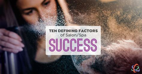 Ten Defining Factors Of Salon And Spa Success