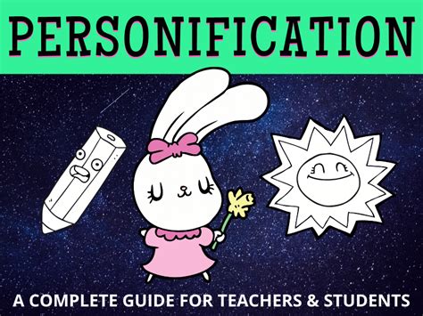 A Guide To Personification For Students And Teachers — Literacy Ideas