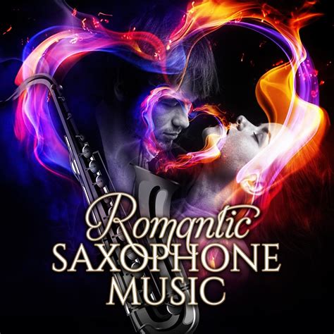 ‎romantic saxophone music smooth jazz collection instrumental love songs piano sax background