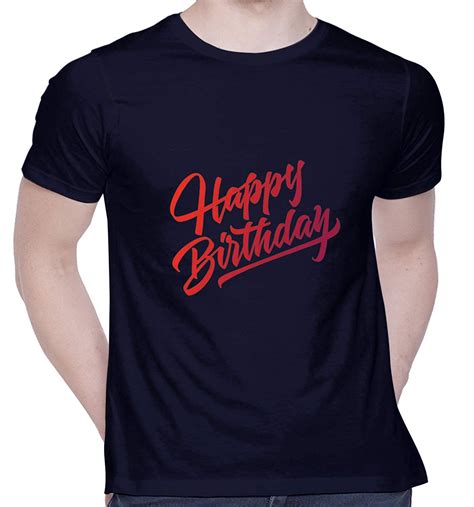 Creativit Graphic Printed T Shirt For Unisex Happy Birthday Tshirt