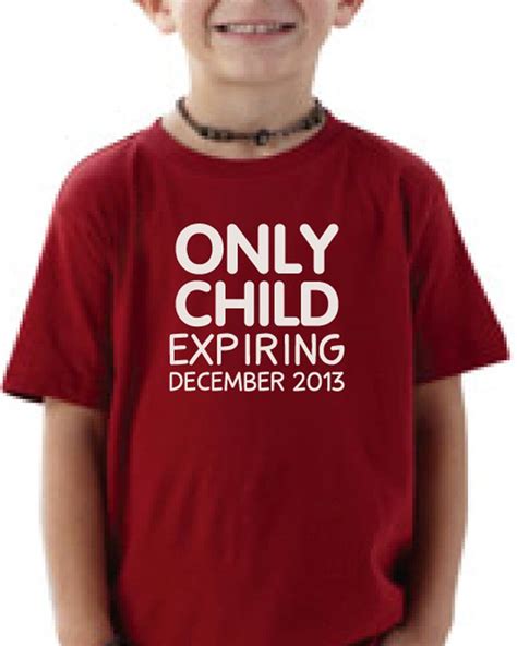 Personalized Children Kids T Shirt Custom Only Child T Shirt