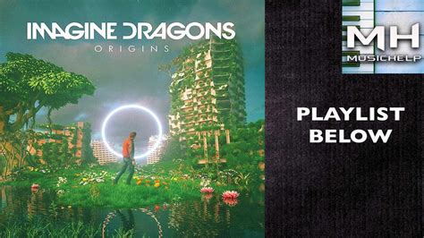 Imagine Dragons All Songs From Origins Piano Version Relaxing Music