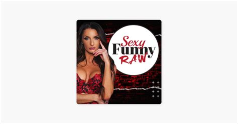 ‎sexy Funny Raw Why Is Funny Sexy With Dan Paustian And Dr Eddie
