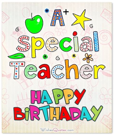 Happy Birthday To The Best Teacher In The World Birthday Quotes For