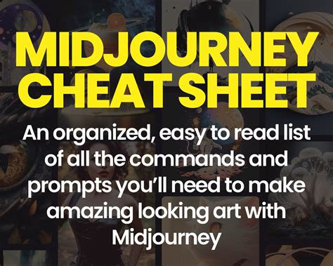 Midjourney Cheat Sheet All The Commands And Prompts You Need For