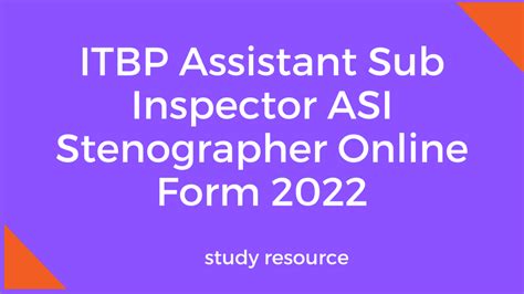 Itbp Assistant Sub Inspector Asi Stenographer Online Form Study
