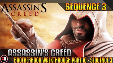 Assassin S Creed Brotherhood Walkthrough Part 10 Sequence 3 YouTube