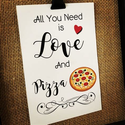 All You Need Is Love And Pizza Valentine Sign Digital Etsy