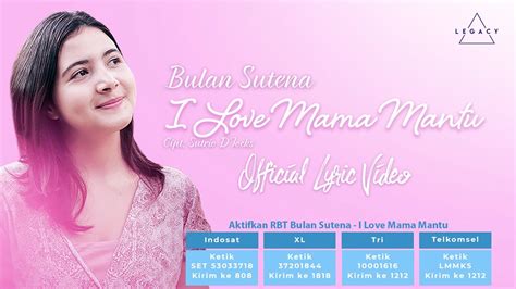 Bulan Sutena I Love Mama Mantu Official Lyric Video Youtube