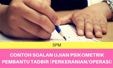 Korang dapat panggilan exam online pembantu tadbir gred n19 utk ambilan jabatan perkhidmatan awam dan kementerian kesihatan malaysia pada 28 april 2021 sebab di bawah merupakan koleksi contoh soalan peperiksaan pembantu tadbir n19 yang boleh dijadikan latihan calon peperiksaan. Contoh Soalan Ujian Psikometrik Pembantu Tadbir ...