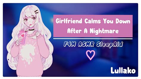 Girlfriend Calm You Down After A Nightmare Asmr Sleep Rp F4m