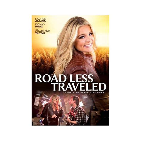 The Road Less Traveled Dvd 2017 Lauren Alaina Lauren Charlene Tilton