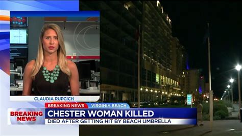 Police Id Chesterfield Woman Fatally Struck By Virginia Beach Umbrella