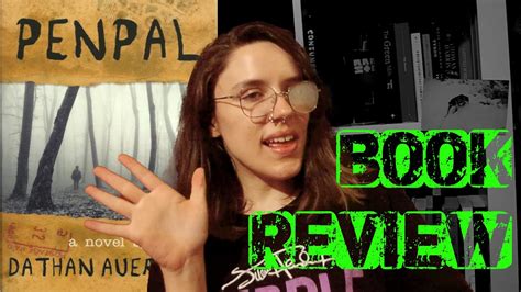 Book Review Penpal By Dathan Auerbach Youtube