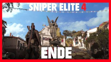 Sniper Elite 4 Ende Italien Ist Gerettet Aber Mit Abzügen Youtube