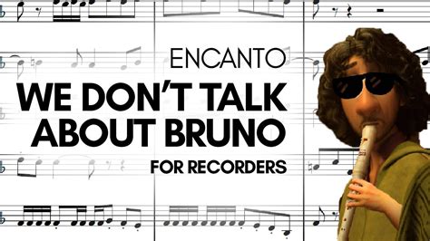 We Dont Talk About Bruno Encanto Score For Recorder Quartet