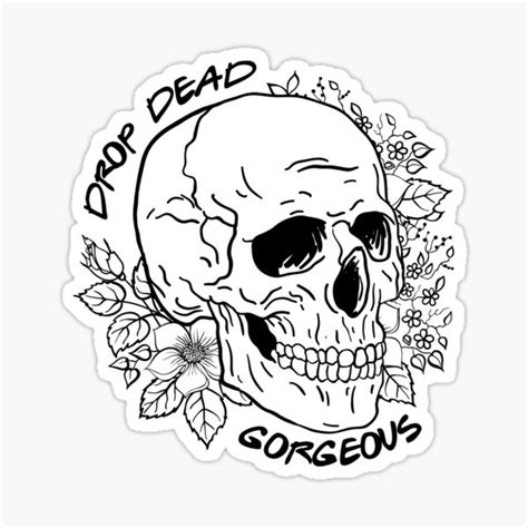 Drop Dead Gorgeous Skull Sticker For Sale By Raccoonbox Redbubble