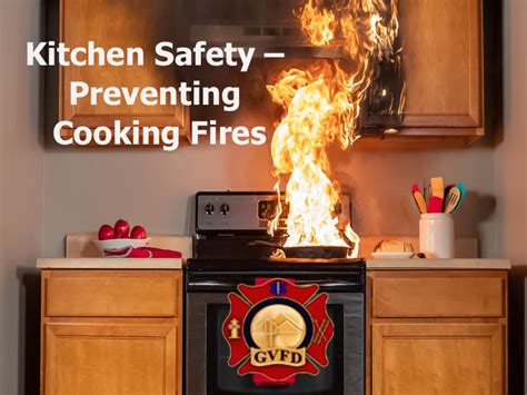 Kitchen Safety Preventing Cooking Fires Green Valley Fire District