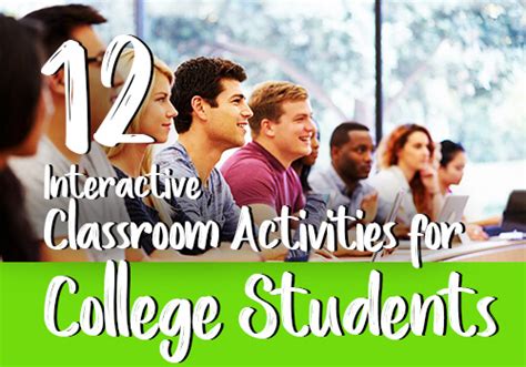12 Interactive Classroom Activities For College Students Edsys