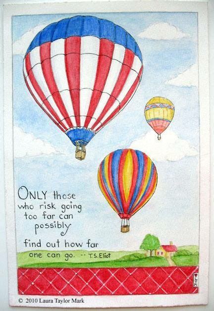 Pin By Natalie Dyer On Quotes And Inspiration Hot Air Balloons Art