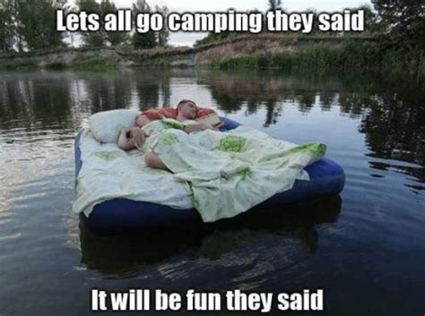 56 Camping Memes That Will Make You Want To Go Camping