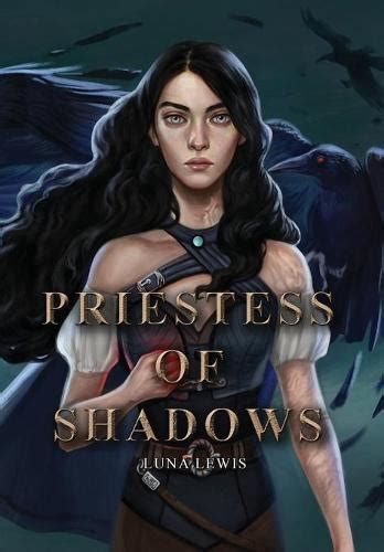 Priestess Of Shadows By Luna Lewis 9781739867607 Hardback