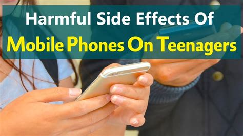 Harmful Side Effects Of Mobile Phones On Teenagers Youtube