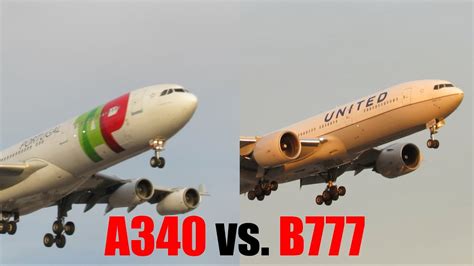 Boeing 777 Vs Airbus A340 Which One Do You Like Better Youtube